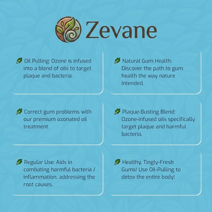 Zevane Ozonated Oil Pulling Treatment